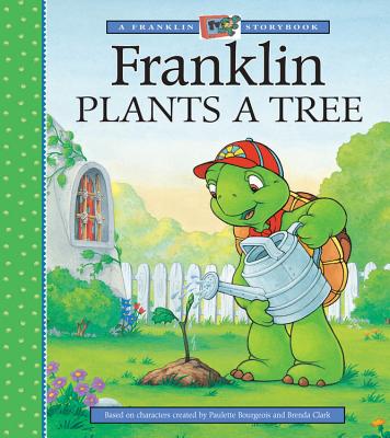 Franklin Plants a Tree (A Franklin TV Storybook)