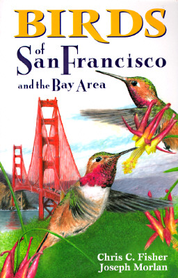 Birds of San Francisco and the Bay Area (City Bird Guides)