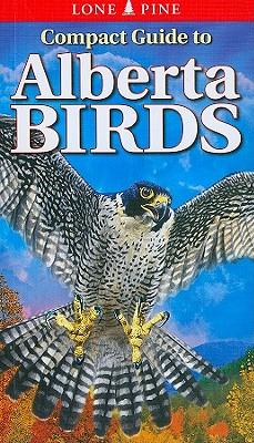 Compact Guide to Alberta Birds