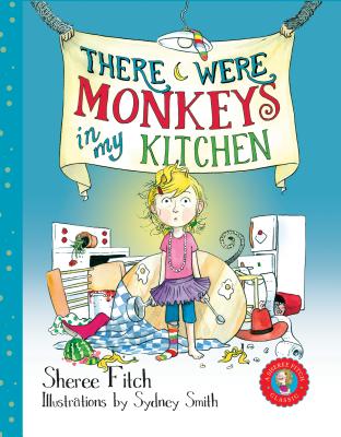 There Were Monkeys In My Kitchen