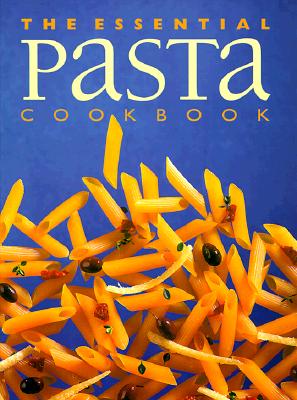 ESSENTIAL PASTA COOKBOOK