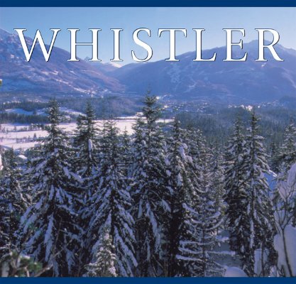 Whistler (Canada Series)