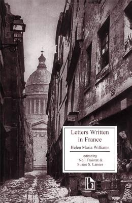Letters Written in France (Broadview Literary Texts)