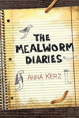 Image for The Mealworm Diaries The Mealworm Diaries