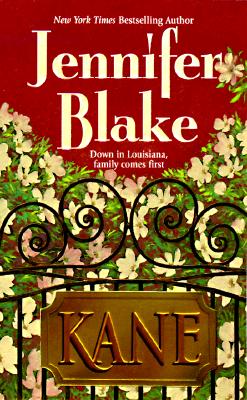 Kane (Blake, Jennifer, Louisiana Gentlemen Series.)