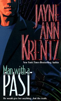 Image for Man With A Past Krentz, Jayne Ann
