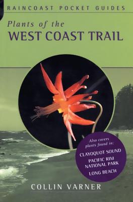 Plants of the West Coast Trail (Raincoast Pocket)