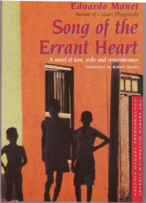 Image for Song of the Errant Heart: A Novel of Love, Exile and Remembrance (The French Millennium Library)