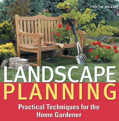 Image for Landscape Planning: Practical Techniques for the Home Gardener