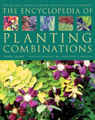 Encyclopedia of Planting Combinations