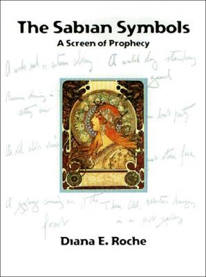 The Sabian Symbols: A Screen Of Prophecy