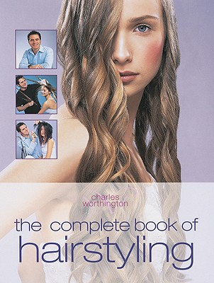 Image for The Complete Book of Hairstyling The Complete Book of Hairstyling