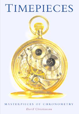 Timepieces: Masterpieces of Chronometry