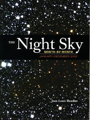 The Night Sky Month by Month: January to December 2005