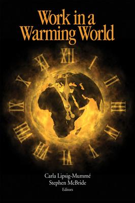 Work in a Warming World (Volume 184) (Queens Policy Studies Series)