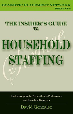 Image for The Insider's Guide to Household Staffing