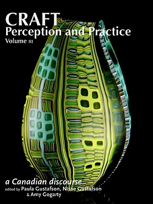 Craft Perception and Practice: A Canadian Discourse (3)