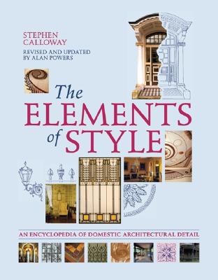 Image for The Elements of Style: An Encyclopedia of Domestic Architectural Detail