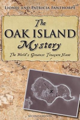 The Oak Island Mystery: World's Greatest Treasure Hunt (Mysteries and Secrets, 1)