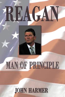 Reagan: Man of Principle