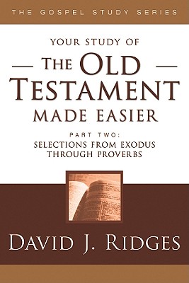 The Old Testament Made Easier, Part 2 (Gospel Studies)