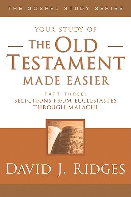 The Old Testament Made Easier, Vol. 3 (Gospel Study)