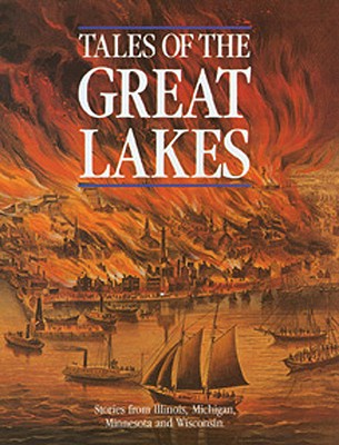 Image for Tales of the Great Lakes: Stories from Illinois, Michigan, Minnesota and Wisconsin