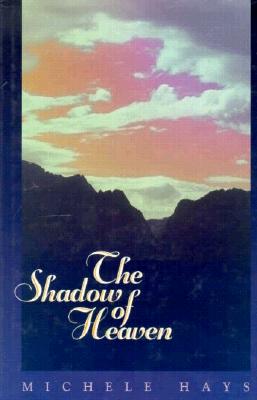 SHADOWS OF HEAVEN