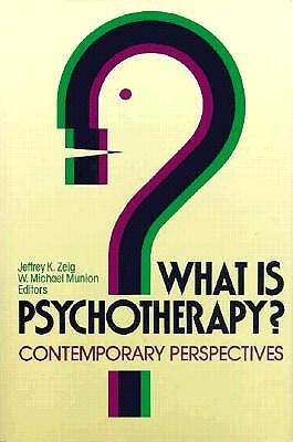 What Is Psychotherapy (JOSSEY BASS SOCIAL AND BEHAVIORAL SCIENCE SERIES)
