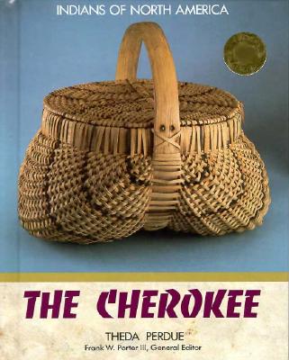 The Cherokee (Indians of North America)