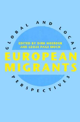 European Migrants: Global and Local Perspectives