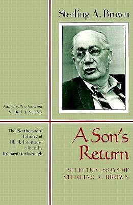 Image for A Son's Return: Selected Essays of Sterling A. Brown (New England Library Of Black Literature)