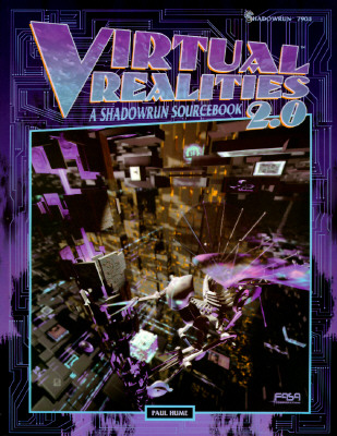 Image for Virtual Realities 2.0: A Shadowrun Sourcebook