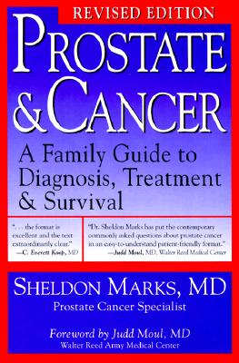 Image for Prostate & Cancer Revised: A Family Guide To Diagnosis, Treatment, And Survival Prostate & Cancer Revised: A Family Guide To Diagnosis, Treatment, And Survival
