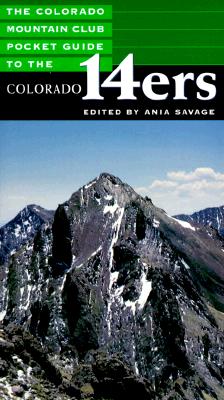 The Colorado Mountain Club Pocket Guide to the Colorado 14ers