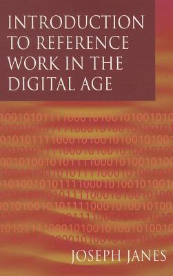Introduction to Reference Work in the Digital Age