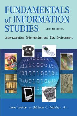 Image for Fundamentals of Information Studies: Understanding Information and Its Environment