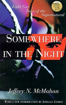 Somewhere in the Night: Eight Gay Tales of the Supernatural