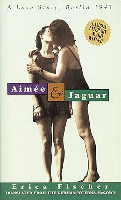 Aime & Jaguar: A Love Story, Berlin 1943