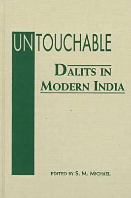 Untouchable: Dalits in Modern India