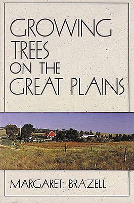 Growing Trees On The Great Plains