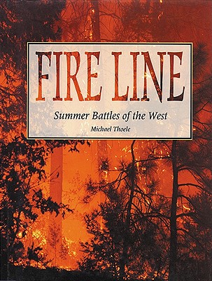 Image for Fire Line: Summer Battles of the West Fire Line: Summer Battles of the West