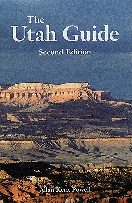 Image for The Utah Guide, 2nd Edition The Utah Guide, 2nd Edition