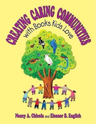 Creating Caring Communities with Books Kids Love