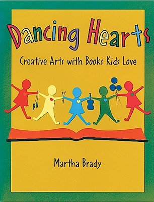 Image for Dancing Hearts: Creative Arts with Books Kids Love