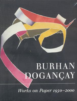 Burhan Dogancay: Works on Paper 1950-2000
