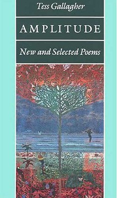 Amplitude: New and Selected Poems