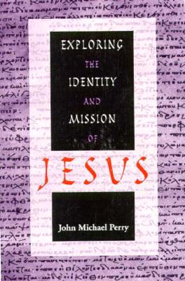 Exploring the Identity and Mission of Jesus