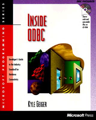 Inside ODBC (Microsoft programming series) Geiger, Kyle