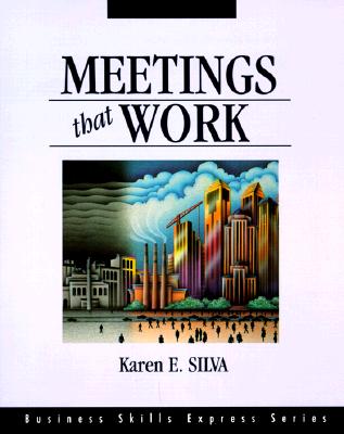 Image for Meetings That Work (The Business Skills Express Series)